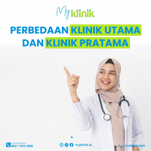 Perbedaan Klinik Pratama Dan Klinik Utama - MyKlinik